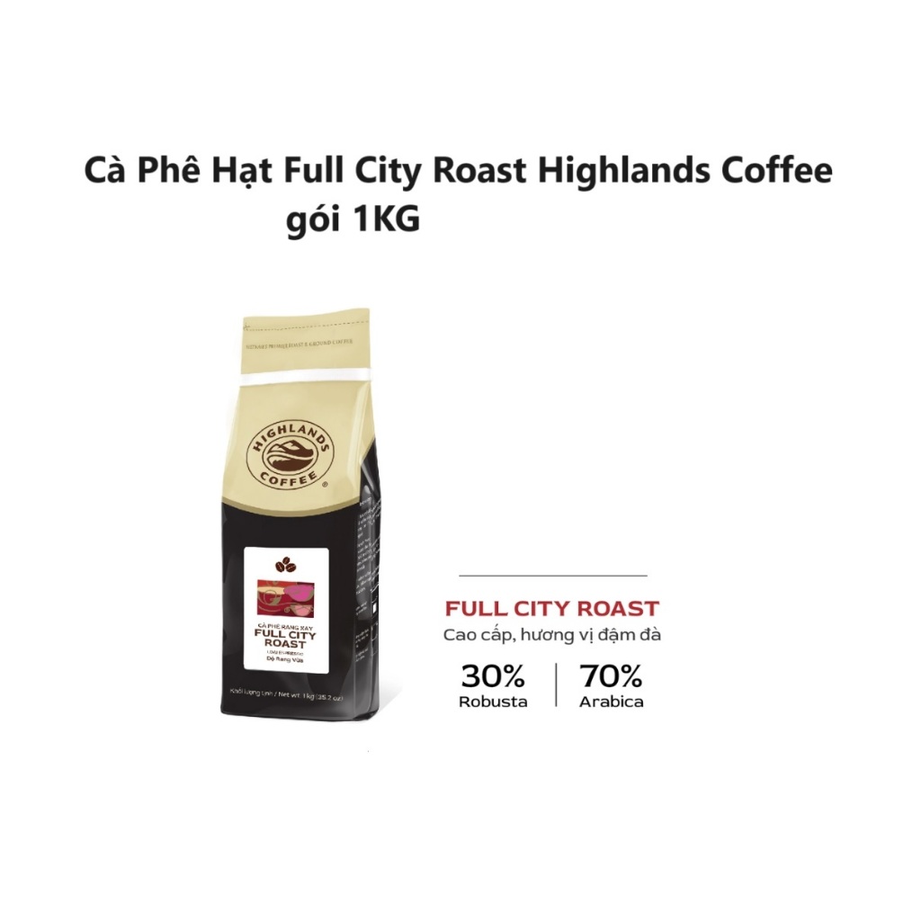 Gói 1 kg Cà Phê Hạt Full City Roast Highlands Coffee THƯỢNG HẠNG.